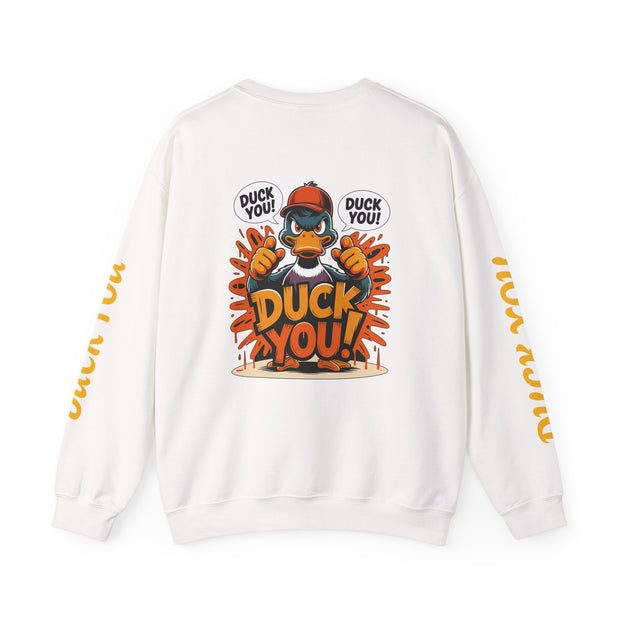 Duck You Crewneck Sweatshirt, Funny Sweatshirt, Gift for Friends, Casual Wear, Unisex Apparel